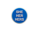 She Her Silicone Pronoun Pins for Gay Pride, LGBTQ Gay Pride Jewelry