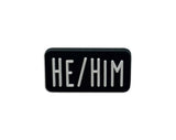 He Him Black Rectangle Silicone Pronoun Pins for Gay Pride